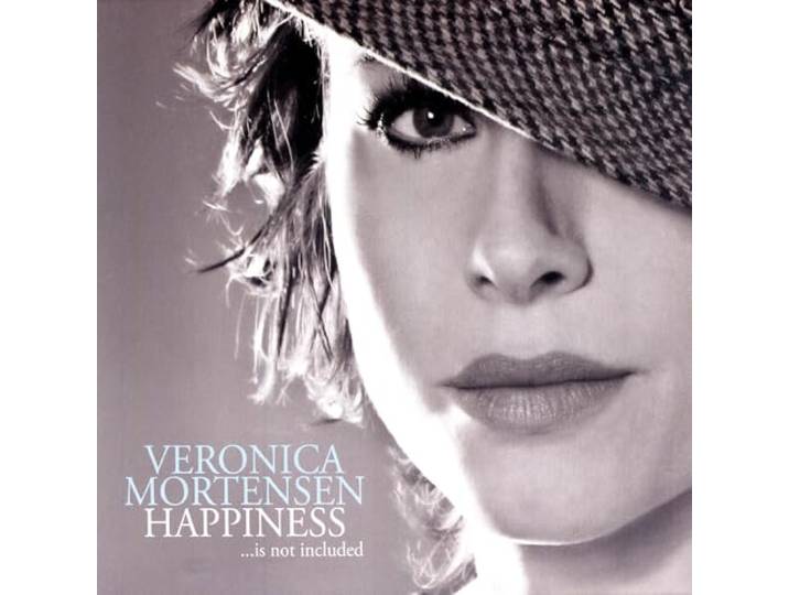 Veronica Mortensen - Happiness...Is Not Included