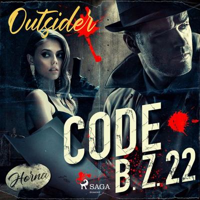 Code B. Z. 22 - Outsider, Audio, 9788726890686