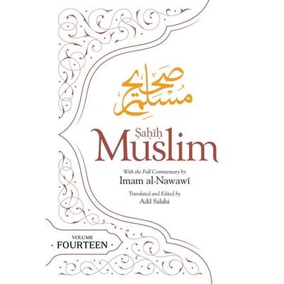 Sahih Muslim (Volume 14), Taschenbuch von Imam Abul-Husain Muslim, Islamic Foundation, 978-1-83592-030-5