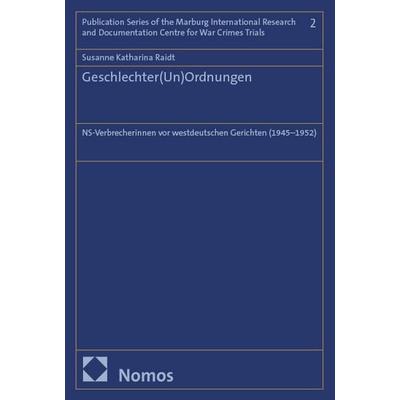 Geschlechter(Un)Ordnungen, Taschenbuch von Susanne Katharina Raidt, Nomos, 978-3-7560-2473-5