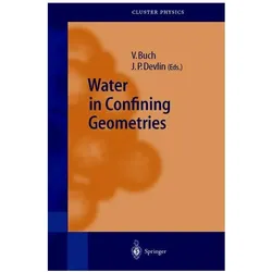 Water in Confining Geometries, Fachbücher von V. Buch, J.P. Devlin