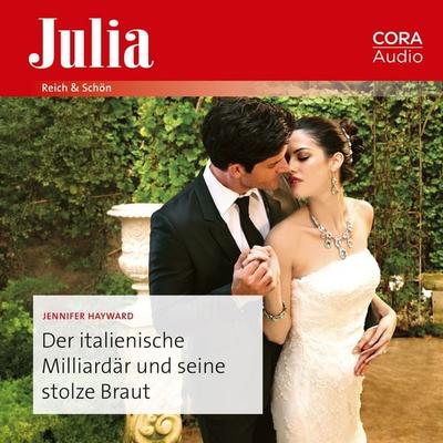 Der italienische Milliardär und seine stolze Braut - Jennifer Hayward, Audio, 9783963694226