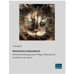 Illustriertes Katzenbuch, Ratgeber von J Bungartz