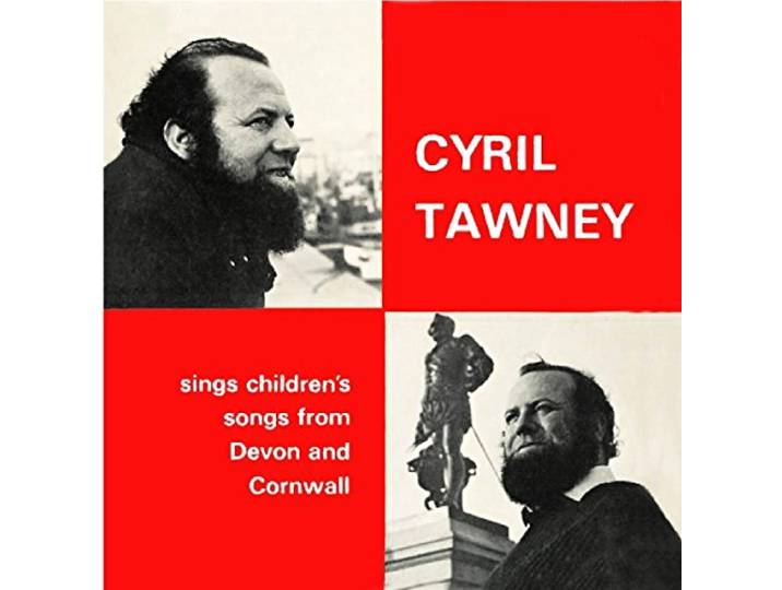 Cyril Tawney - Childrens Songs From..