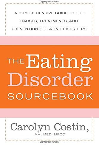 Carolyn Costin - The Eating Disorder Sourcebook: A Comprehensive Guide to the Causes, Treatments, and Prevention of Eating Disorders (Sourcebooks) - Preis vom 09.10.2026 07:28:09 h