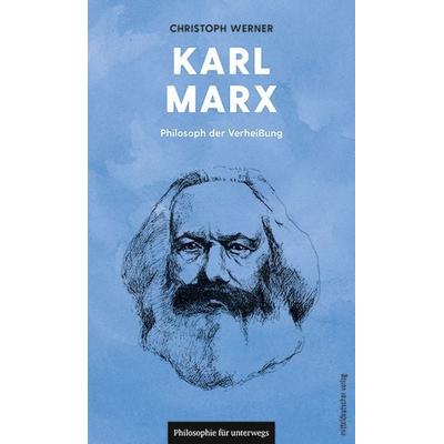Karl Marx, Taschenbuch von Christoph Werner, Mitteldeutscher verlag, 978-3-689-48081-3