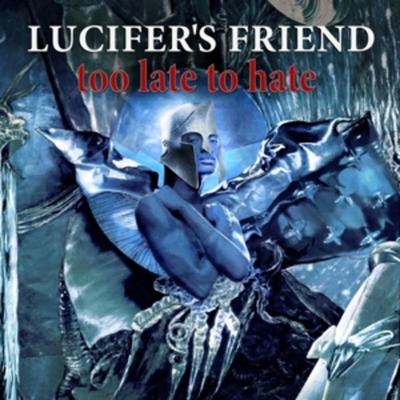 Too Late To Hate - Lucifers Friend, CD