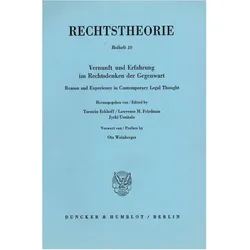 Vernunft und Erfahrung im Rechtsdenken der Gegenwart - Reason and Experience in Contemporary Legal T, Fachbücher von M Friedman Lawrence, Jyrki Uusitalo, Torstein Eckhoff, Lawrence M. Friedman