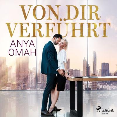 Von dir verführt - Anya Omah, Audio, 9788726988536