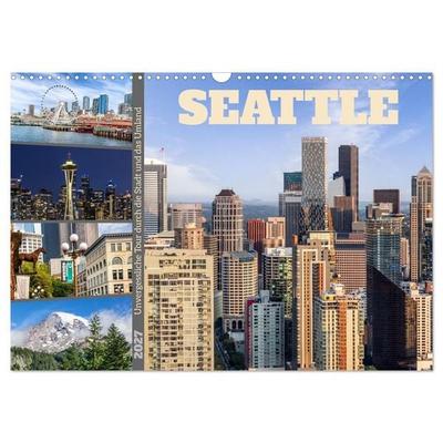 Seattle - Unvergessliche Tour durch die Stadt und das Umland (Wandkalender 2027 DIN A3 quer), CALVENDO Monatskalender