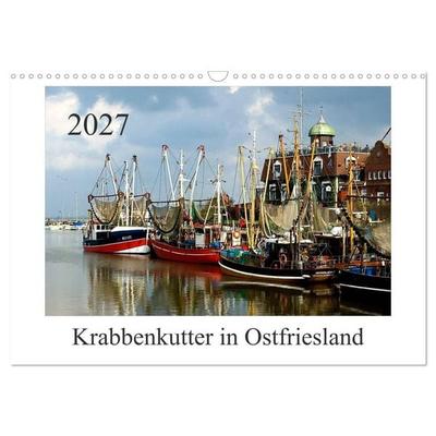 Krabbenkutter in Ostfriesland (Wandkalender 2027 DIN A3 quer), CALVENDO Monatskalender