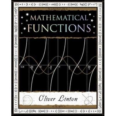 Mathematical Functions, Taschenbuch von Oliver Linton, Wooden Books, 978-1-907155-44-4