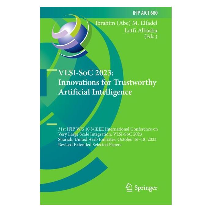 Springer VLSI-SoC 2023: Innovations for Trustworthy Artificial Intelligence (Englisch, Hardcover, Lutfi Albasha) (53144453)