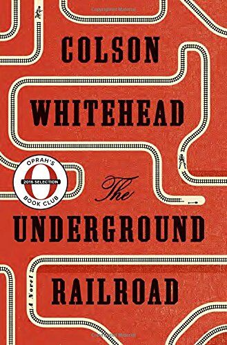 Colson Whitehead - The Underground Railroad (National Book Award Winner) (Oprah's Book Club): A Novel - Preis vom 16.10.2026 11:41:07 h
