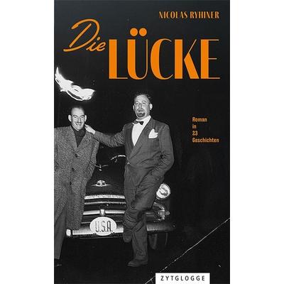 Die Lücke, Taschenbuch von Nicolas Ryhiner, Zytglogge, 978-3-7296-5231-6