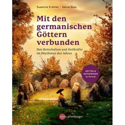 Mit den germanischen Göttern verbunden, Taschenbuch von Susanne Krämer,Salvia Süss, Nymphenburger in der Franckh-Kosmos Verlags-GmbH & Co. KG,