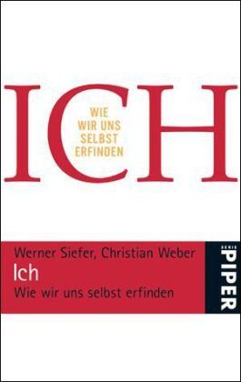 Werner Siefer - Ich: Wie wir uns selbst erfinden - Preis vom 09.10.2026 07:28:09 h
