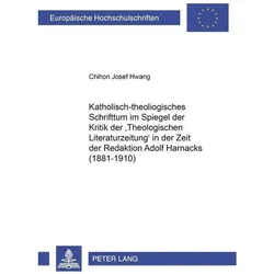 Katholisch-theologisches Schrifttum im Spiegel der Kritik der 'Theologischen Literaturzeitung' in de, Sachbücher von Chilhon Josef Hwang