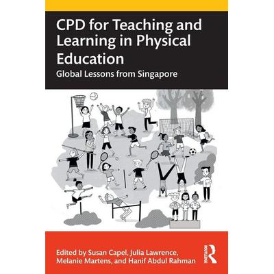 CPD for Teaching and Learning in Physical Education, Taschenbuch von Susan (Brunel University, Uk) Lawrence, Jul Capel, Taylor & Francis,