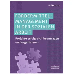 Fördermittelmanagement in der sozialen Arbeit, Fachbücher von Ulrike Lorch