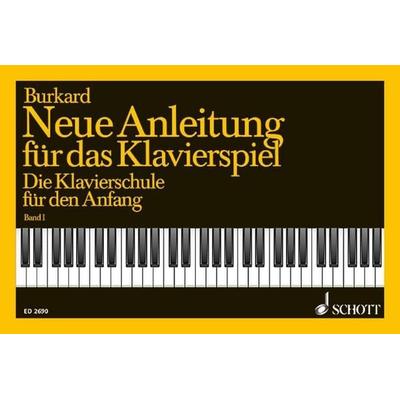 Neue Anleitung für das Klavierspiel -
