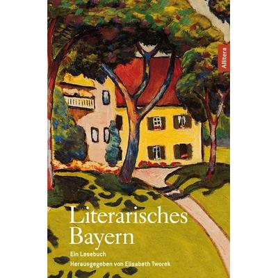 Literarisches Bayern, Paperback von Elisabeth Tworek, Buch&media, 978-3-86906-014-9