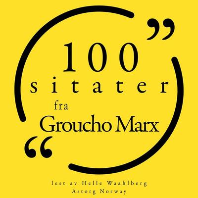 100 sitater fra Groucho Marx - Groucho Marx, Audio, 9782821161863