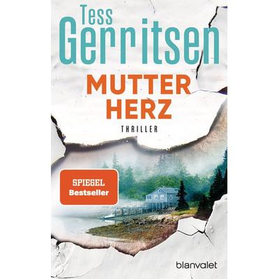 Mutterherz, Taschenbuch von Tess Gerritsen, Blanvalet