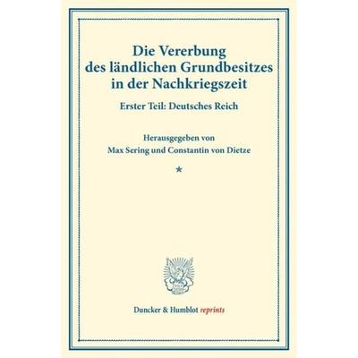 Die Vererbung des ländlichen Grundbesitzes in der Nachkriegszeit., Taschenbuch von , Duncker & Humblot, 978-3-428-17519-2