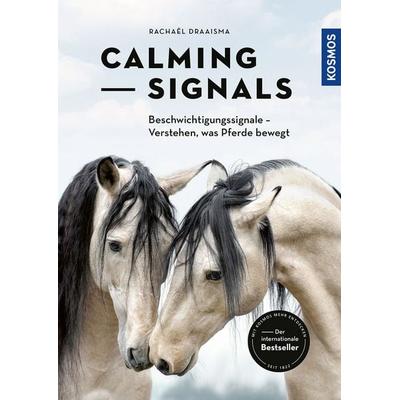 Calming Signals, Gebundene Ausgabe von Rachaël Draaisma, Kosmos, 978-3-440-18103-4