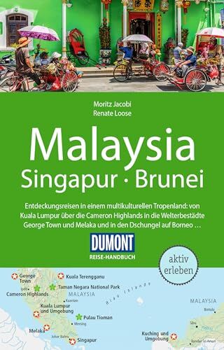 Renate Loose - DuMont Reise-Handbuch Reiseführer Malaysia, Singapur, Brunei: mit Extra-Reisekarte - Preis vom 10.10.2026 11:48:34 h