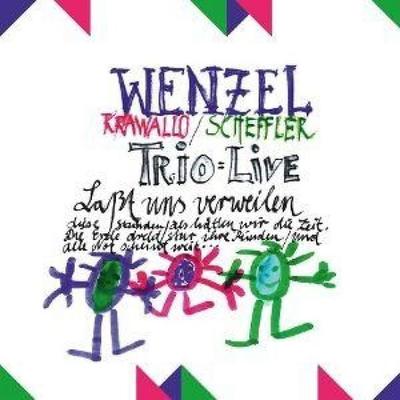 Laát uns verweilen (Live) - Wenzel Trio Live, CD