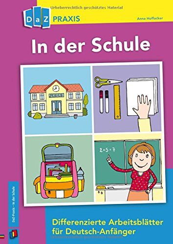 Anna Hoffacker - In der Schule - Differenzierte Arbeitsblätter für Deutsch-Anfänger (DaZ Praxis) - Preis vom 10.10.2026 11:48:34 h