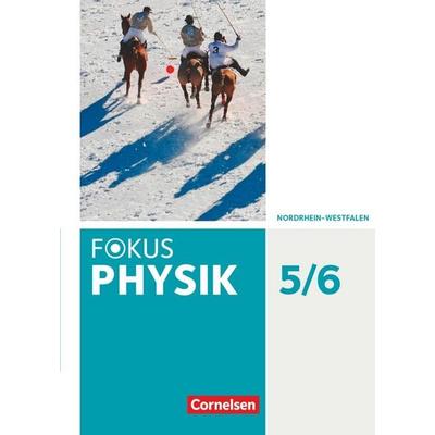 Fokus Physik - Neubearbeitung - Gymnasium Nordrhein-Westfalen G9 - 5.-6. Schuljahr, Gebundene Ausgabe von Jochim Lichtenberger,Stefan Burzin,Michael