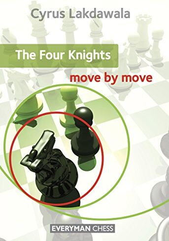 Cyrus Lakdawala - The Four Knights (Move by Move) - Preis vom 30.09.2026 22:30:23 h