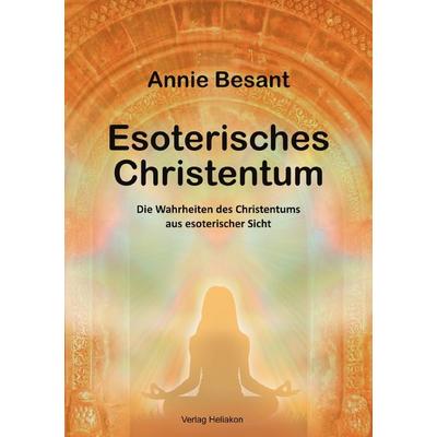 Esoterisches Christentum, Taschenbuch von Annie Besant, Epubli, 978-3-565-05055-0
