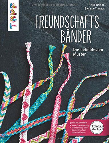 Heike Roland - Freundschaftsbänder (kreativ.startup.): Die beliebtesten Muster - Preis vom 09.10.2026 07:28:09 h