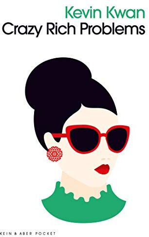 Kevin Kwan - Crazy Rich Problems - Preis vom 09.10.2026 07:28:09 h