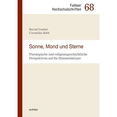 Sonne, Mond und Sterne, Taschenbuch von Bernd Goebel,Cornelius Roth, Echter, 978-3-429-06757-1