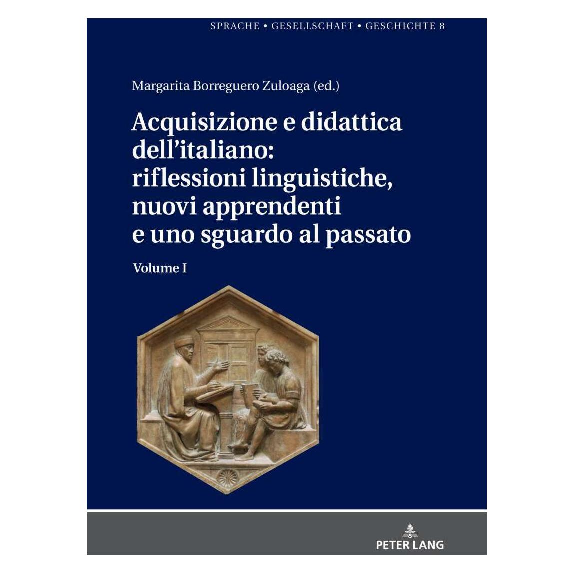 Peter Lang Acquisizione e didattica dell'italiano: riflessioni linguistiche, nuovi apprendenti e uno sguar (Italienisch, Hardcover, Margarita Natalia Borreguero Zuloaga) (41807209)