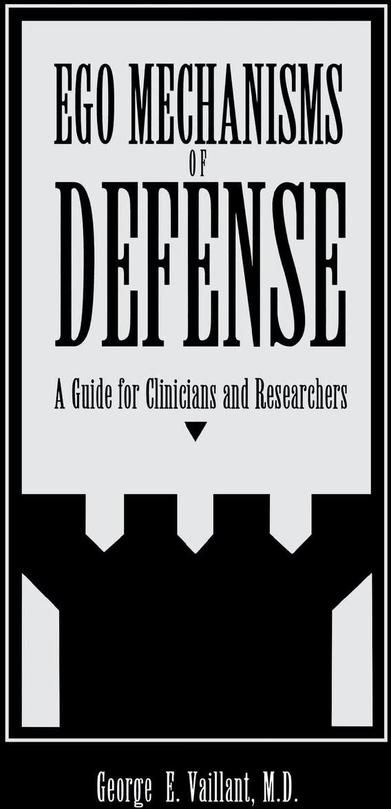 Vaillant, George E. - Ego Mechanisms of Defense: A Guide for Clinicians and Researchers - Preis vom 30.09.2026 09:01:18 h