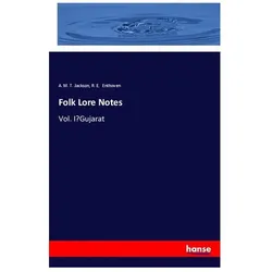 Folk Lore Notes, Sachbücher von R E Enthoven, A M T Jackson, R. E. Enthoven, A. M. T. Jackson
