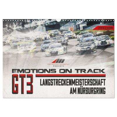 Emotions on Track - Langstreckenmeisterschaft am Nürburgring - GT3 (Wandkalender 2027 DIN A3 quer), CALVENDO Monatskalender