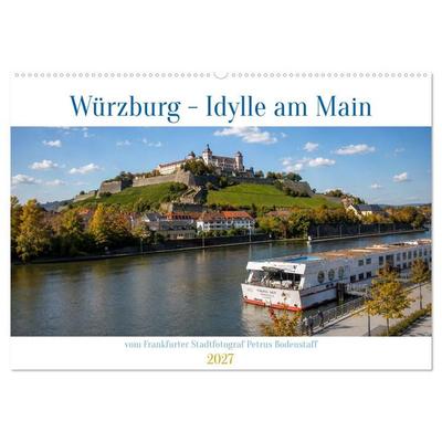 Würzburg Idylle am Main (Wandkalender 2027 DIN A2 quer), CALVENDO Monatskalender