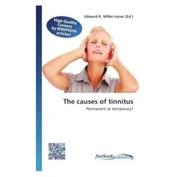The causes of tinnitus, Fachbücher von Edward R. Miller-Jones