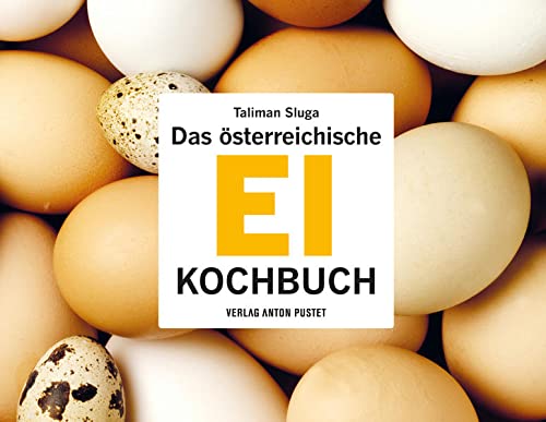 Taliman Sluga - Das österreichische Ei-Kochbuch - Preis vom 09.10.2026 07:28:09 h