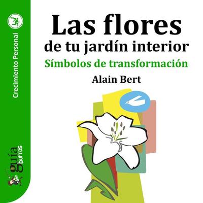 GuíaBurros: Las flores de tu jardín interior - , Audio, 9788419129444