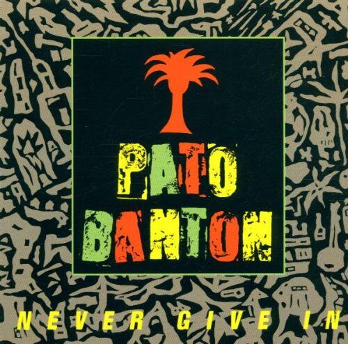 Pato Banton - Never Give in - Preis vom 10.10.2026 11:48:34 h