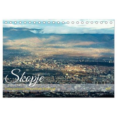 Skopje - Nordmazedoniens überraschende Hauptstadt (Tischkalender 2027 DIN A5 quer), CALVENDO Monatskalender
