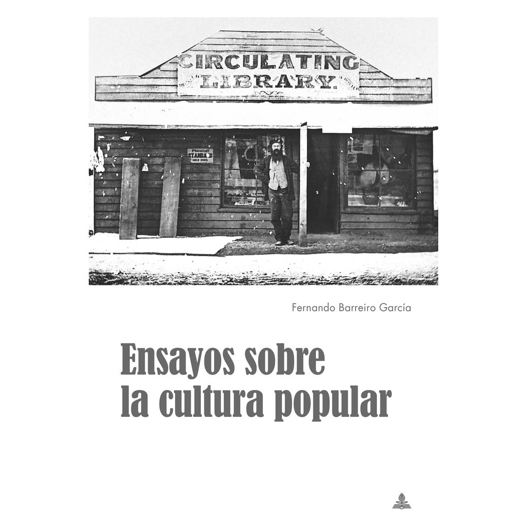 Peter Lang Ensayos sobre la cultura popular (Spanisch, Softcover, Fernando Barreiro García) (56020550)